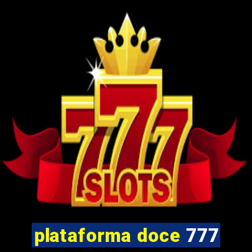 plataforma doce 777